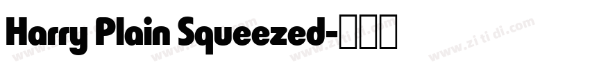 Harry Plain Squeezed字体转换